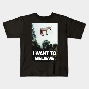 I want to Bealieve... In unicorns Kids T-Shirt